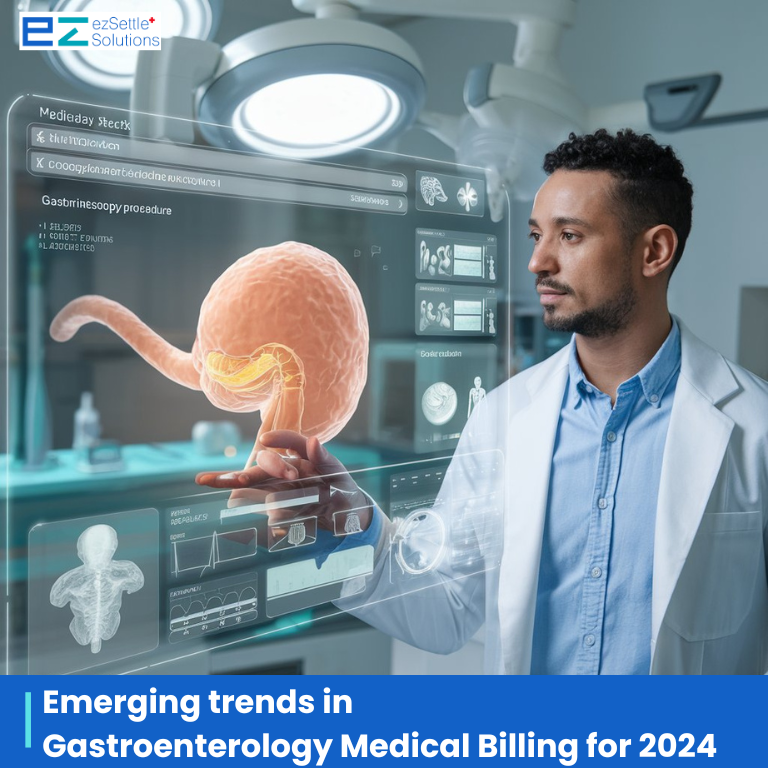 An emerging trend in Gastroenterology Medical Billing for 2024